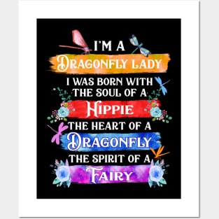 I'm A Dragonfly Lady I Was Born With The Soul Of A Hippie Posters and Art